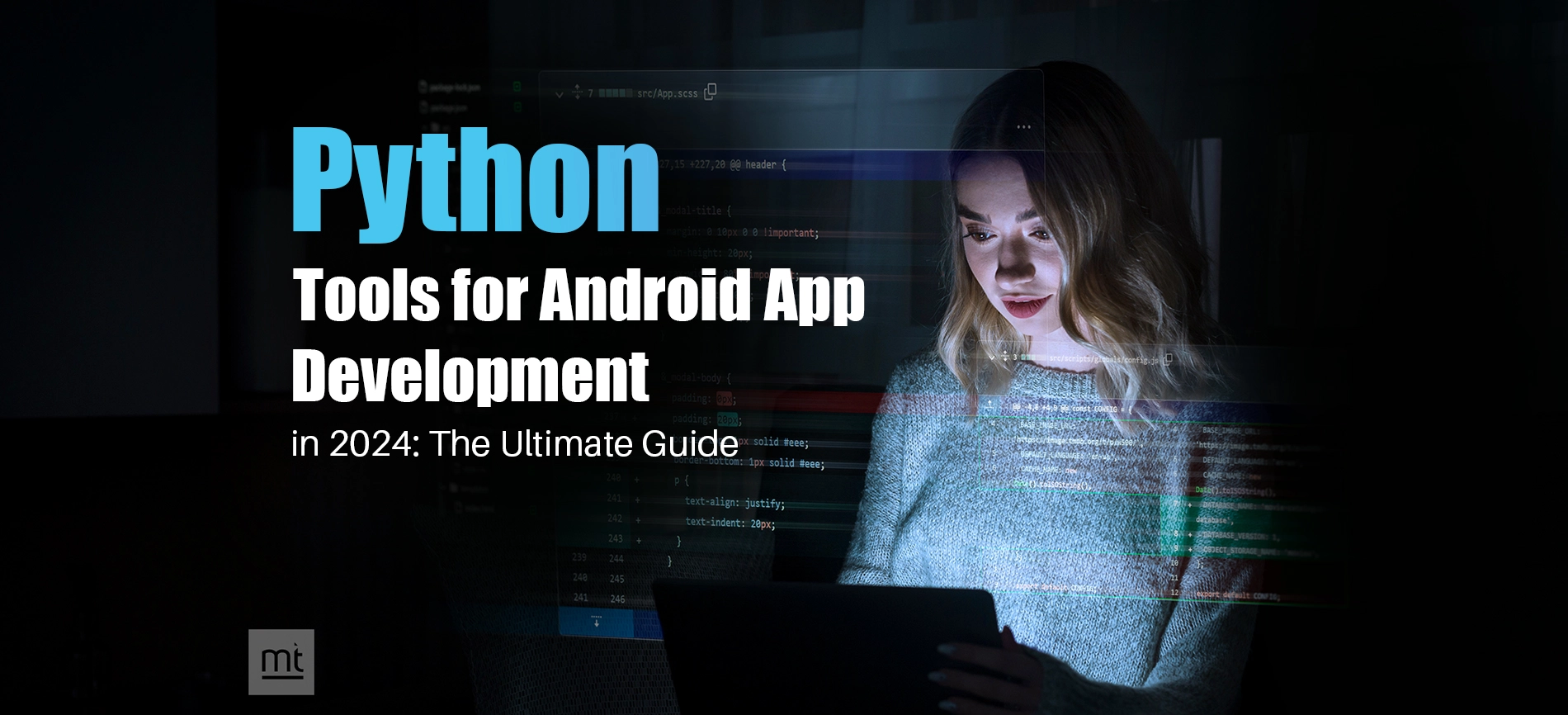 Python Tools for Android App Development: The Ultimate Guide
